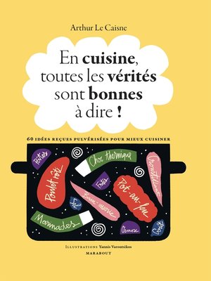 cover image of En cuisine, toutes les vérités sont bonnes à dire !